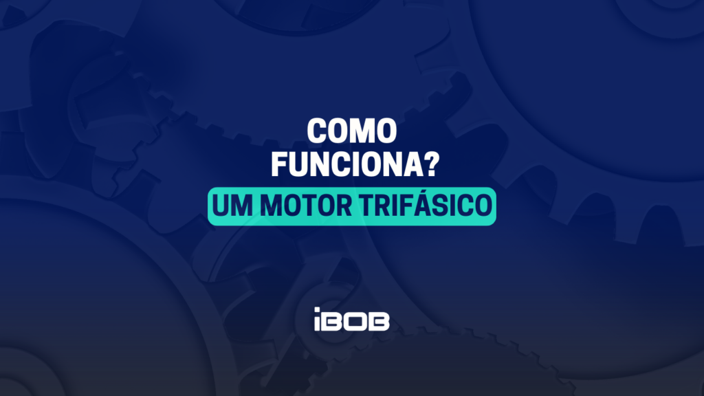 Como funciona um motor trifásico?